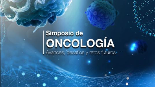 Imagen destacada Simposio  Avances, desafíos y retos futuros en Oncología