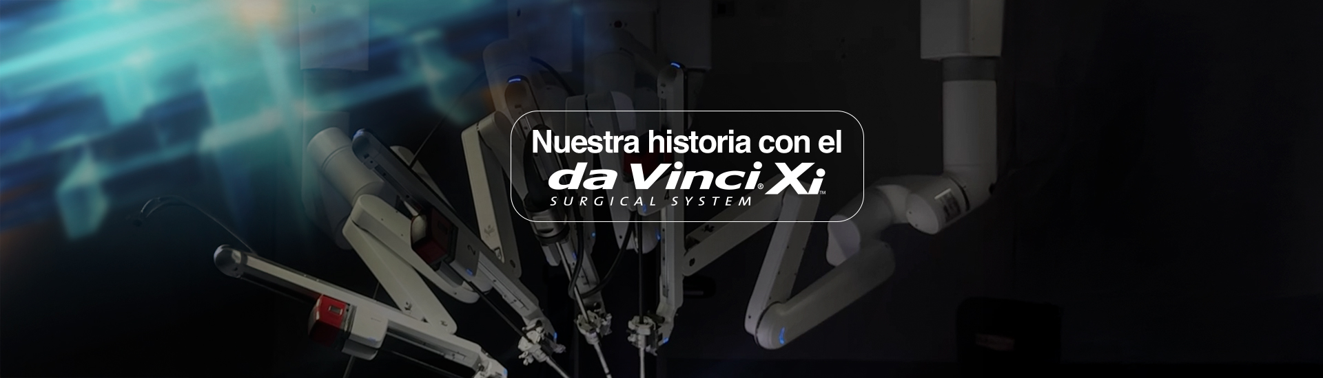 Alcanzamos nuestra cirugía #100 con el Robot da Vinci Xi, a solo siete meses de su llegada a la institución.​