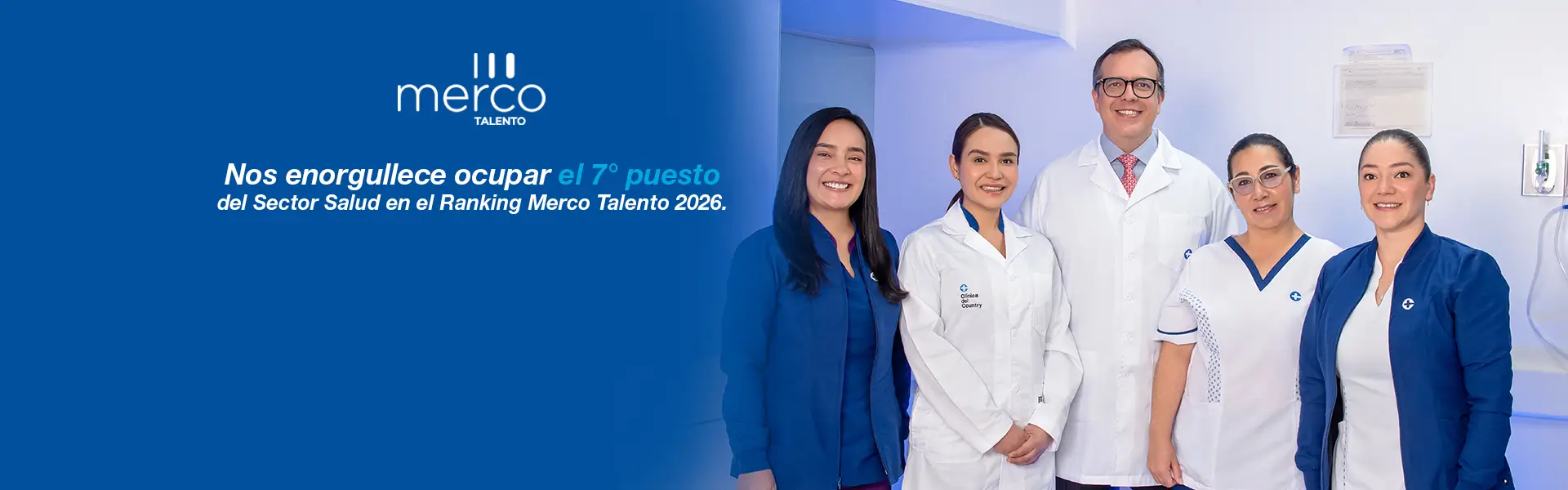 Nos enorgullece ocupar el 7° puesto  del Sector Salud en el Ranking Merco Talento 2026. 