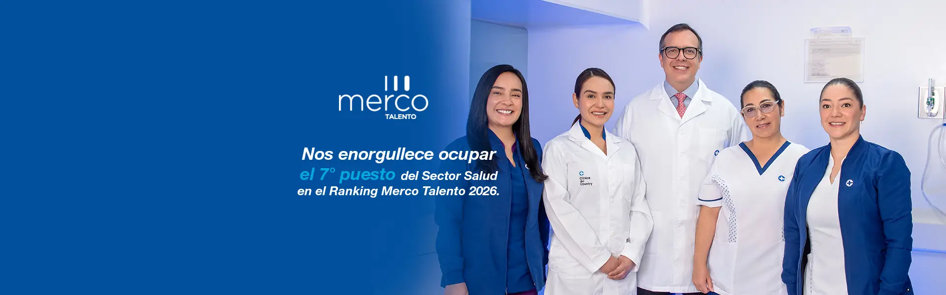 Nos enorgullece ocupar el 7° puesto  del Sector Salud en el Ranking Merco Talento 2026. 
